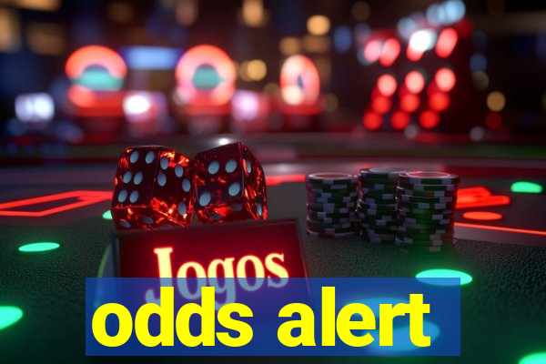 odds alert